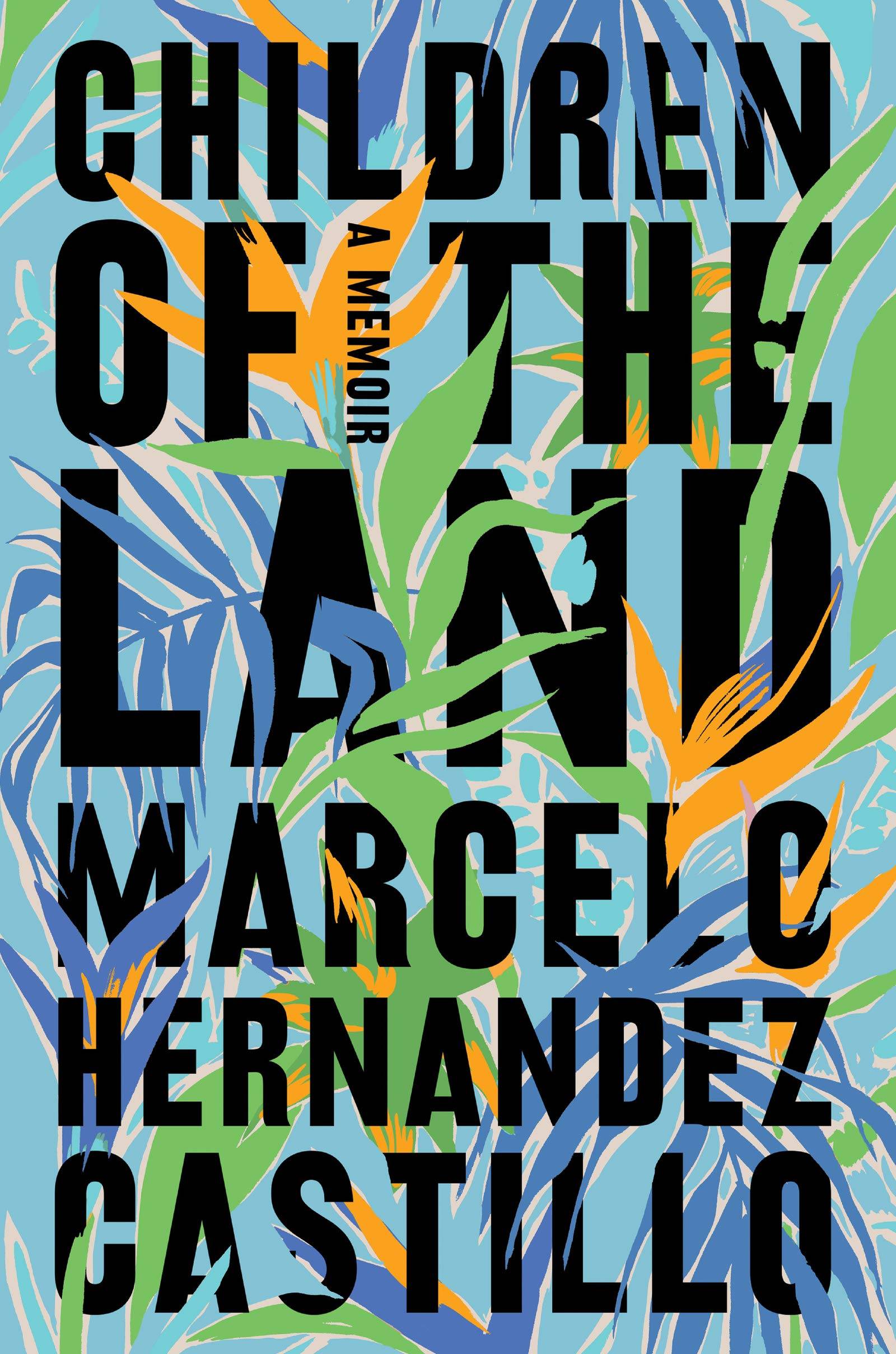 "children of the land" cover with black title text as if growing in a thick hedge of blue, green, and orange foliage.